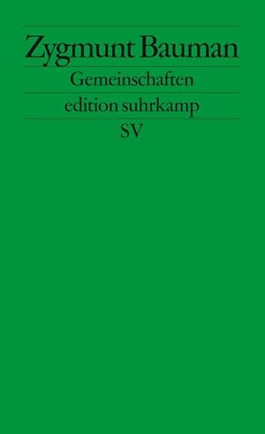 Immagine del venditore per Gemeinschaften : Auf der Suche nach Sicherheit in einer bedrohlichen Welt venduto da AHA-BUCH GmbH