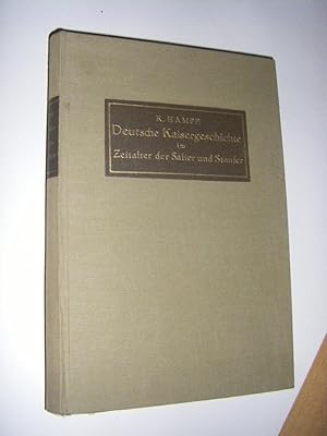 Bild des Verkufers fr Deutsche Kaisergeschichte in der Zeit der Salier und Staufer zum Verkauf von Versandantiquariat Rainer Kocherscheidt