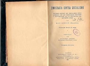 Imagen del vendedor de DEMOCRACIA CONTRA SOCIALISMO. EXAMEN CRITICO DEL SOCIALIMO COMO REMEDIO DE LAS INJUSTICIAS SOCIALES Y EXPOSICION DE LA DOCTRINA DEL IMPUESTO UNICO. a la venta por Librera Javier Fernndez