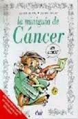 Seller image for LA MINIGUA DE CANCER for sale by CENTRAL LIBRERA REAL FERROL