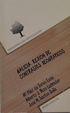 Imagen del vendedor de GALICIA REXION DE CONTRATES XEOGRAFICOS a la venta por CENTRAL LIBRERA REAL FERROL