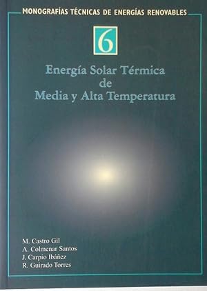 Bild des Verkufers fr ENERGA SOLAR TRMICA DE MEDIA Y ALTA TEMPERATURA zum Verkauf von CENTRAL LIBRERA REAL FERROL