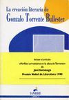 LA CREACIÓN LITERARIA DE GONZALO TORRENTE BALLESTER