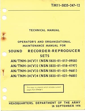 TM 11-5835-247-12: AN/TNH-24(V)1, 2, 3, 4, SOUND RECORDER-REPRODUCER SETS - OPERATORAND ORGANIZAT...
