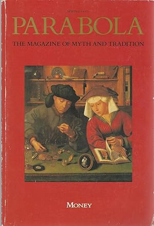 Imagen del vendedor de Parabola: Magazine of Myth and Tradition Vol. XVI, No. 1: February, 1991 (Spring) Issue on MONEY a la venta por Dorley House Books, Inc.
