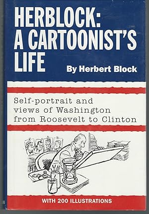 Imagen del vendedor de Herblock: A Cartoonist's Life a la venta por Dorley House Books, Inc.