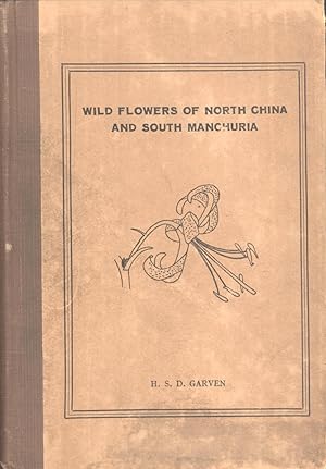 Imagen del vendedor de Wild Flowers of North China and South Manchuria (Handbook No. 5) a la venta por Masalai Press