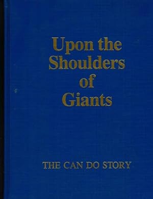 Seller image for Upon the Shoulders of Giants: The Can Do Story for sale by Autumn Leaves