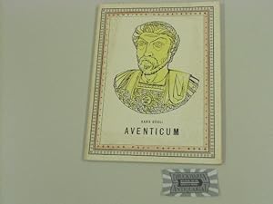 Aventicum. Die Römerstadt. Schweizer Heimatbücher, 10/10a.