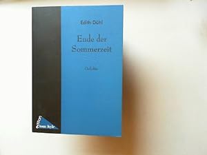 Bild des Verkufers fr Ende der Sommerzeit : Gedichte. Edition Tom Kyle zum Verkauf von Antiquariat Kelifer