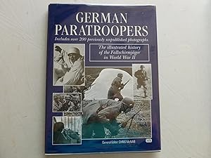 Seller image for German Paratroopers Illustrated History of the Fallschirmjager in World War II for sale by Fred M. Wacholz