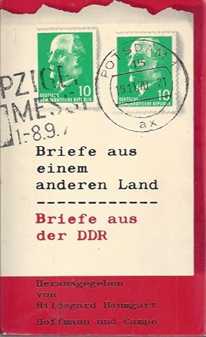 Briefe aus einem anderen Land - Briefe aus der DDR (Wie anders sind die anderen Deutschen ?)