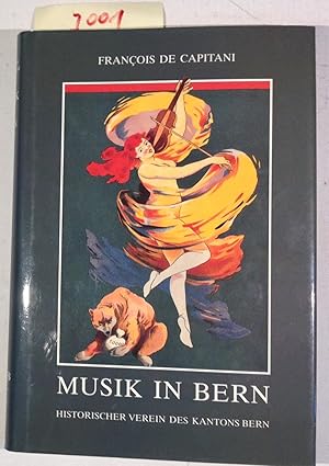 Bild des Verkufers fr Musik in Bern - Musik, Musiker, Musikerinnen Und Publikum in Der Stadt Bern Vom Mittelalter Bis Heute zum Verkauf von Antiquariat Trger