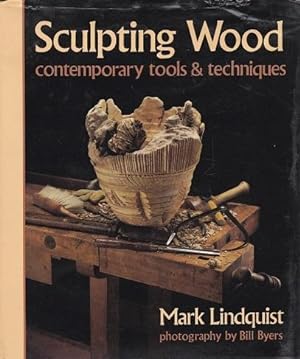 Imagen del vendedor de Sculpting Wood: Contemporary Tools & Techniques a la venta por Shamrock Books