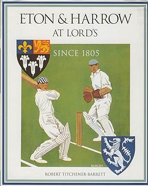 Bild des Verkufers fr ETON & HARROW AT LORD'S SINCE 1805 zum Verkauf von Sportspages