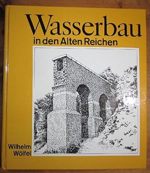 Seller image for Wasserbau in den Alten Reichen. for sale by Antiquariat Roland Ggler