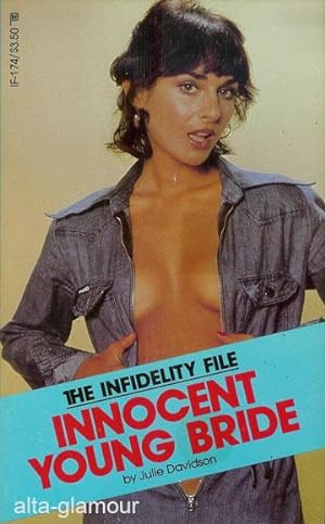 Seller image for INNOCENT YOUNG BRIDE Infidelity File for sale by Alta-Glamour Inc.