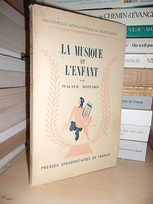 Image du vendeur pour LA MUSIQUE ET L'ENFANT mis en vente par Planet's books