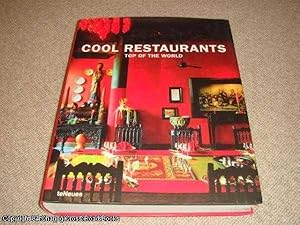 Image du vendeur pour Cool Restaurants Top of the World (1st edition hardback) mis en vente par 84 Charing Cross Road Books, IOBA