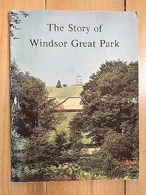 The Story of Windsor Great Park