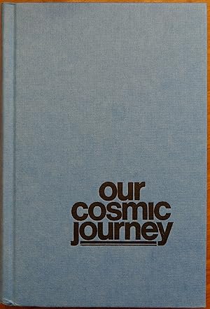 Our Cosmic Journey: Christian Anthropology in the Light of Current Trends in the Sciences, Philos...