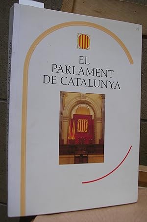 Seller image for EL PARLAMENT DE CATALUNYA for sale by LLIBRES del SENDERI