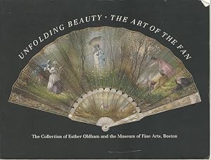 Unfolding Beauty : The Art of the Fan