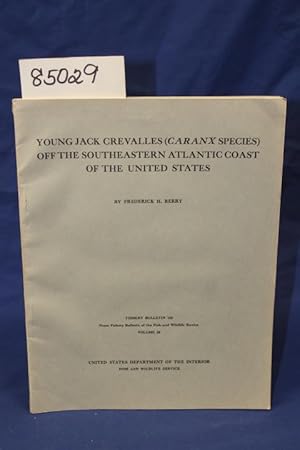 Image du vendeur pour YOUNG JACK CREVALLES (Caranx Species) OFF THE SOUTHEASTERN ATLANTIC COAST OF THE UNITED STATES mis en vente par Princeton Antiques Bookshop