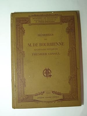 Image du vendeur pour Mmoires de Monsieur de Bourrienne secrtaire intime du premier consul. mis en vente par Librairie Aubry