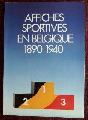 Bild des Verkufers fr Affiches sportives en Belgique 1890-1940 zum Verkauf von Inch's Books
