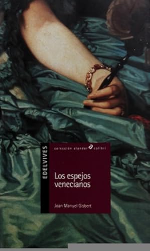 Imagen del vendedor de LOS ESPEJOS VENECIANOS a la venta por DEL SUBURBIO  LIBROS- VENTA PARTICULAR