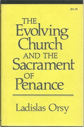 Bild des Verkufers fr Evolving Church and the Sacrament of Penance zum Verkauf von Works on Paper