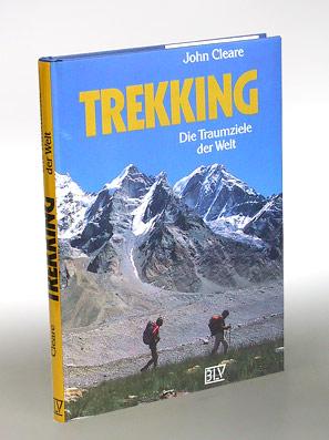 Trekking. Die Traumziele der Welt.