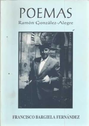 Imagen del vendedor de Poemas. Ramn Gonzlez-Alegre a la venta por Librera Cajn Desastre