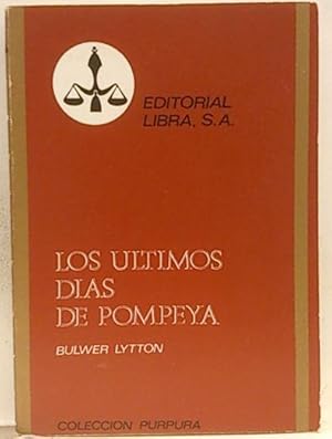 Imagen del vendedor de Los ltimos Das De Pompeya a la venta por SalvaLibros