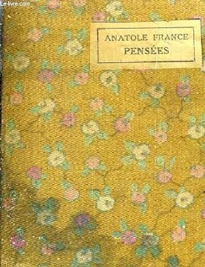 Imagen del vendedor de ANATOLE FRANCE - PENSEES PHILOSOPHIQUES CHOISIES PAR MAURICE SOLOVINE. a la venta por Le-Livre