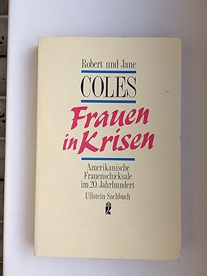 Bild des Verkufers fr Frauen in Krisen : Amerikanische Frauenschicksale im 20. Jahrhundert. jh Ullstein-Sachbuch. TB zum Verkauf von Bildungsbuch