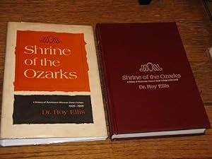 Shrine of the Ozarks: A History of Southwest Missouri State College 1905-1965