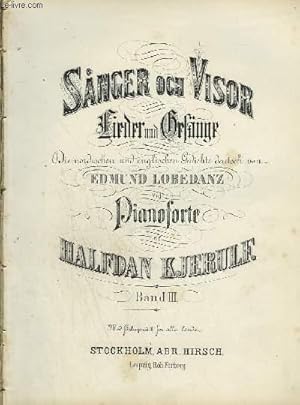 Seller image for SANGER OCH VISOR - LIEDER UND GESANGE - PIANOFORTE BAND 3. for sale by Le-Livre