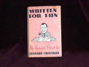 Seller image for Written for Fun. My Favourite Stories; for sale by Wheen O' Books