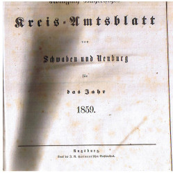 Bild des Verkufers fr Knigliche Bayerisches Kreis Amtsblatt von Schwaben und Neuburg fr das Jahr 1859 zum Verkauf von Allguer Online Antiquariat