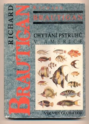 Chytani Pstruhu V Americe (Trout Fishing in America)