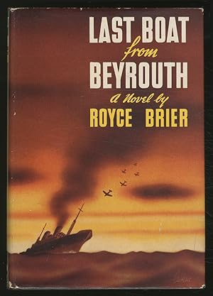 Imagen del vendedor de Last Boat from Beyrouth a la venta por Between the Covers-Rare Books, Inc. ABAA