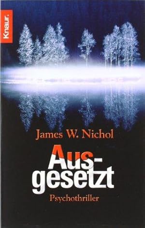 Imagen del vendedor de Ausgesetzt. Psychothriller. Aus dem kanadischen Englisch von Silvia Visintini. Originaltitel: Midnight cab. - (=Knaur 62828). a la venta por BOUQUINIST