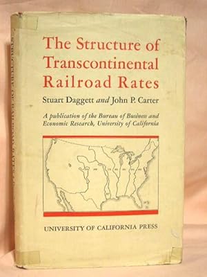 Seller image for THE STRUCTURE OF TRANSCONTINENTAL RAILROAD RATES for sale by Robert Gavora, Fine & Rare Books, ABAA