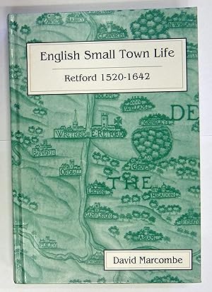 Seller image for English Small Town Life Retford 1520-1642 for sale by St Marys Books And Prints