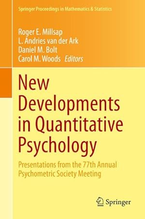 Bild des Verk�ufers f�r New Developments in Quantitative Psychology : Presentations from the 77th Annual Psychometric Society Meeting zum Verkauf von AHA-BUCH GmbH
