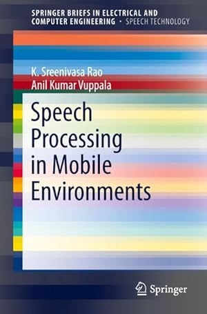 Immagine del venditore per Speech Processing in Mobile Environments venduto da AHA-BUCH GmbH