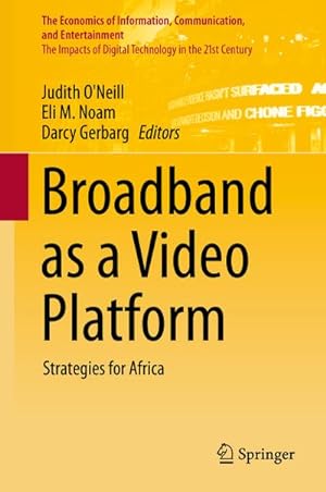 Bild des Verkufers fr Broadband as a Video Platform : Strategies for Africa zum Verkauf von AHA-BUCH GmbH