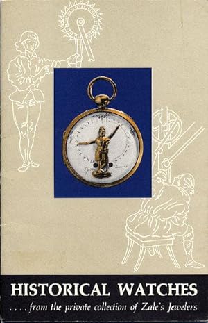 Seller image for Historical Watches from the Collection of Zale's Jewelers for sale by Seacoast Books